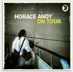 Horace Andy - On Tour - 2008
