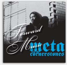 Meta and The Cornerstones Forward Music 2008