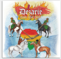 Dezarie - Eaze The Pain