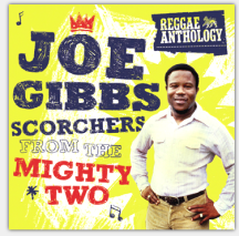 Joe Gibbs - Scorchers From The Mighty Two