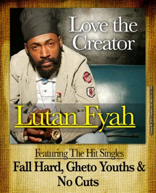 Lutan Fyah - Love The Creator