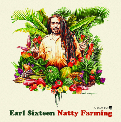 Earl 16 - Natty Farming