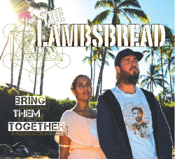 The Lambsbread - Bring Them Together