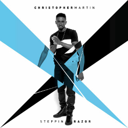 Christopher Martin - Steppin Razor