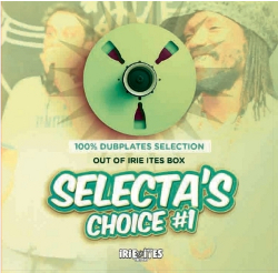 Irie Ites - Selectas Choice #1