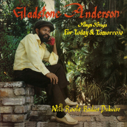 Gladstone Anderson - Sings Songs for Today and Tomorrow