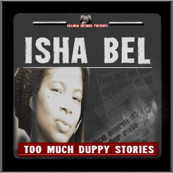 Isha Bel - Too Much Duppy Stories