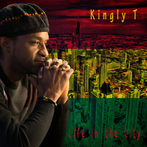 Kingly T Life In The City Cover