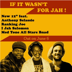 If It Wasn't For Jah !