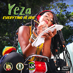 Yeza - Everything is Irie