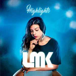 LMK - Highlights