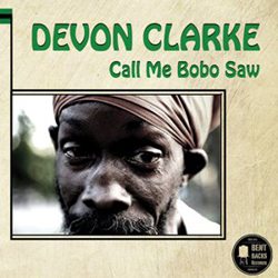 Devon Clarke - Call Me Bobo Saw