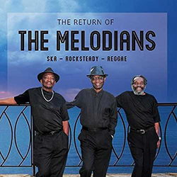 The Return of the Melodians