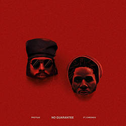 Protoje - No Guarantee ft Chronixx