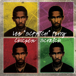 Chicken Scratch Deluxe Edition by Lee “Scratch” Perry