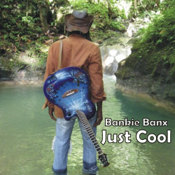 Bankie Banx - Just Cool