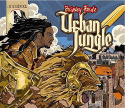 Brinsley Forde - Urban Jungle