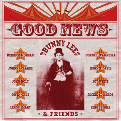 Bunny Lee and Friends - Good News