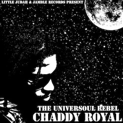 Chaddy Royal - The Universoul Rebel