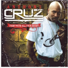 Anthony Cruz - Fight With All Your Might