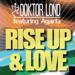 Doktor Lond - Rise Up and Love