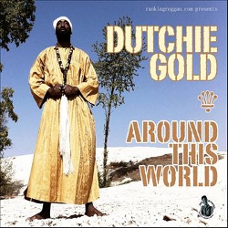 Dutchie Gold - Around The World