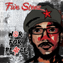 Five Steez - War For Peace