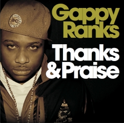 Gappy Ranks - Thanks and Praise