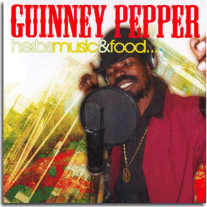 Guinney Pepper Herbs music and food 2008