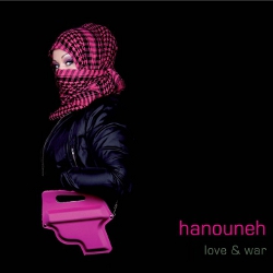 Hanouneh - Love and War