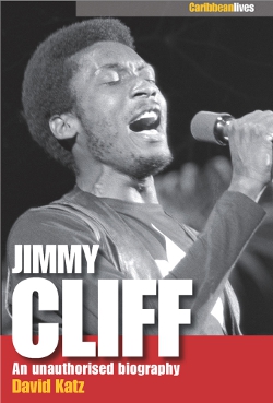 Jimmy Cliff - An Unauthorised Biography