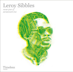 Leroy Sibbles - Never Give Up