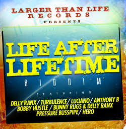 Life After Lifetime Riddim