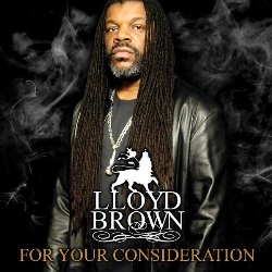 Lloyd Brown - For Your Consideration
