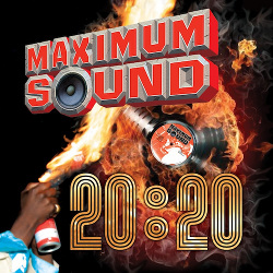 Maximum Sound - 20:20