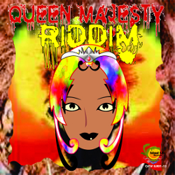 Queen Majesty Riddim