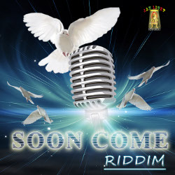 Soon Come Riddim