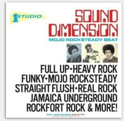 Sound Dimension - Mojo Rocksteady Beat