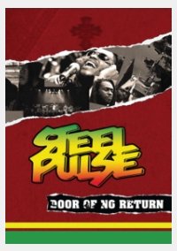 Steel Pulse - Door of no return