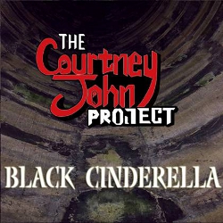 The Courtney John Project - Black Cinderella