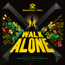 General Trix - Walk Alone