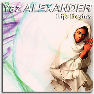 YAZ ALEXANDER LIFE BEGINS 2007
